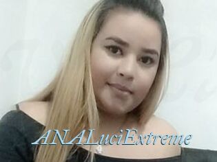 ANALuciExtreme