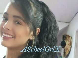ASchoolGrlX