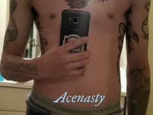 Acenasty