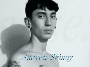 Andrew_Skinny