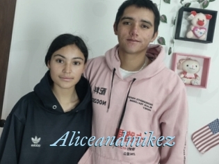 Aliceandmikez