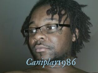 Caniplay1986