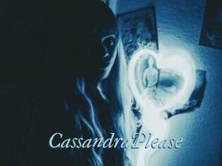CassandraPlease