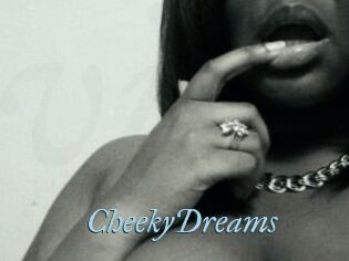 CheekyDreams