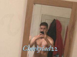 Cheekylad22