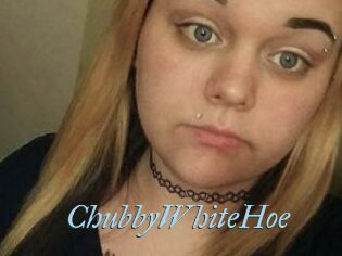 ChubbyWhiteHoe