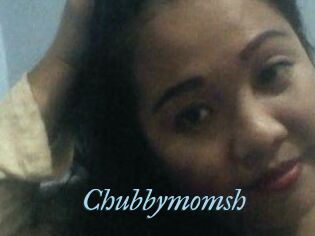 Chubbymomsh