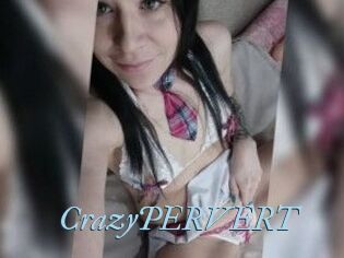CrazyPERVERT