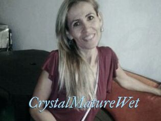 CrystalMatureWet