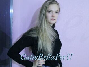 CutieBellaForU