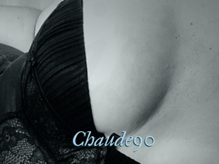 Chaude90