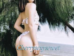 Cherrysexysewet