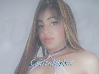 Cristalltshot