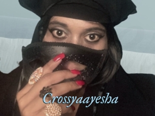 Crossyaayesha