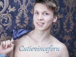 Cutievinceforu