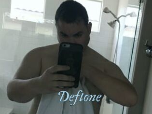 Deftone