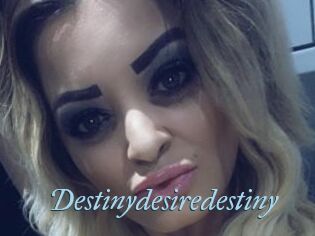 Destinydesiredestiny