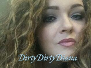 DirtyDirtyDiana