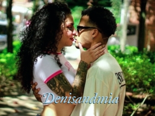 Denisandmia