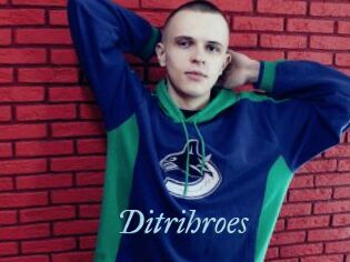 Ditrihroes