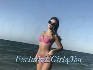 ExclusivEGirl4You