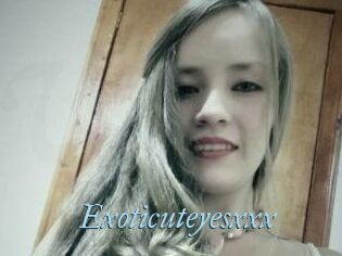 Exoticuteyes_xxx
