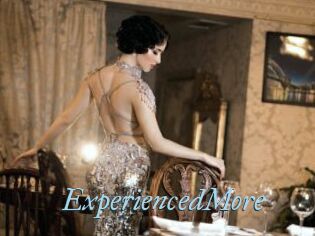 ExperiencedMore