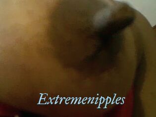 Extremenipples
