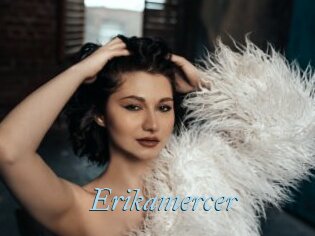 Erikamercer