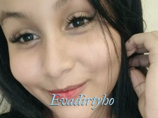 Evadirtyho