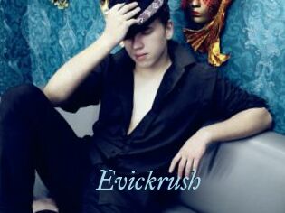 Evickrush