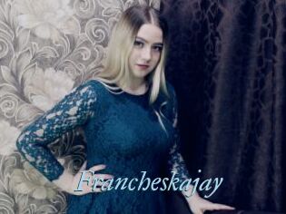 Francheskajay
