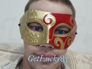 GetLucky85
