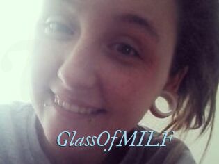 GlassOfMILF