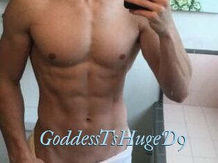 GoddessTsHugeD9