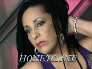 HONEYCANE