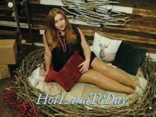 HotLanaToDay