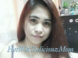 HotWetDeliciouzMom