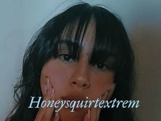Honeysquirtextrem
