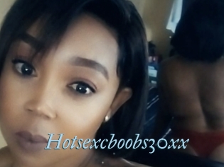 Hotsexcboobs30xx