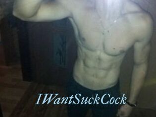 IWantSuckCock