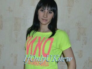 IfOnlyUKnew