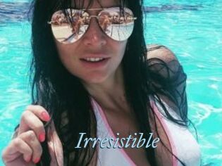 _Irresistible