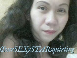 IamYourSEXySTARsquirting