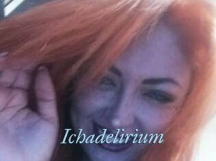 Ichadelirium