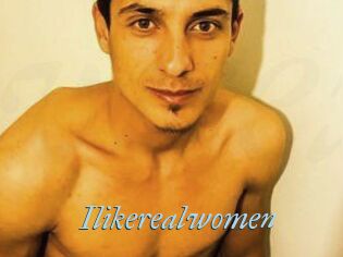 Ilikerealwomen