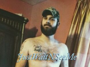 JustWaitNSeeMe