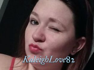 KaleighLove82