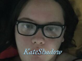 KateShadow