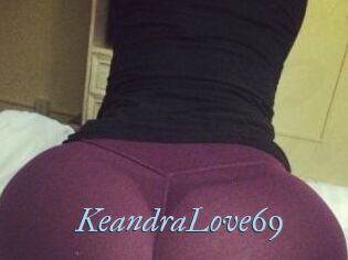 KeandraLove69